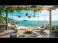 Morning Jazz & Cheerful Bossa Nova Music at Seaside Cafe Ambience for Relaxing, Studying, Working