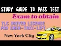 TLC EXAM TEST for TAXI - UBER in New York City NYC 2024 Study Guide