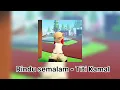 Download Lagu Rindu semalam - Titi Kamal (aku sayang kamu juga sayang)|sped up