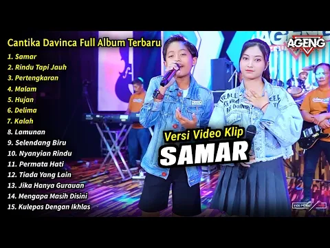 Download MP3 Cantika Davinca Full Album || Samar, Rindu Tapi Jauh, Cantika Davinca Terbaru 2024 - AGENG MUSIC