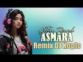 Download Lagu ASMARA Setia Band Remix DJ KOPLO  Asyik Anti Galau