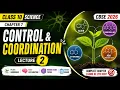 Class 10 Science Chapter 7 Control and Coordination Lecture 2 CBSE Board 2026
