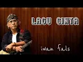 Download Lagu IWAN FALS - Lagu Cinta | Lirik Lagu