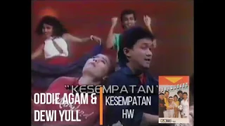 oddie agam u0026 dewi yull kesempatan 1988 