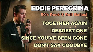 eddie peregrina 2026 nonstop lovesongs opm classics 1950s rock u0026 roll ballads