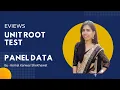Unit Root Test in E Views Panel Unit Root Panel Data Analysis E Views Tutorial Stationarity