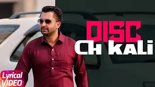 disk ch kali lyrical video sharry mann latest punjabi song 2018 speed records
