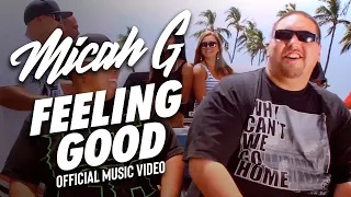 Download Micah G - Feeling Good (Official Music Video) MP3