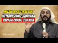 Download Lagu CERAMAH ISLAM SYEKH ALI JABER: DOSA PALING BESAR DIANTARA ZINA DAN DURHAKA KEPADA ORANG TUA! APA ITU