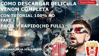  explicacion como descargar pelicula venom en espa ol latino fullhd 2018 100 real link abajo 