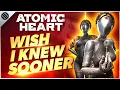 Atomic Heart - Wish I Knew Sooner Tips Tricks Game Knowledge for New Players