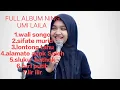 Lagu FULL ALBUM SHOLAWAT NING UMI LAILA/wali songo/sifate murid