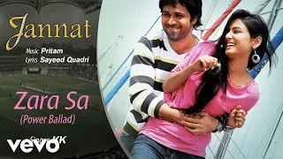zara sa power ballad best audio song jannat emraan hashmi sonal chauhan pritam kk