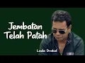 Download Lagu Loela Drakel - Jembatan Telah Patah (Official Video) | Pop Tembang Kenangan
