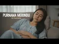 Lagu Purnama Merindu - Siti Nurhaliza | Cover by Aini