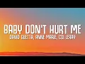 Download Lagu David Guetta, Anne Marie, Coi Leray - Baby Don't Hurt Me (Lyrics)