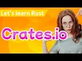 Let s learn Rust Creates io