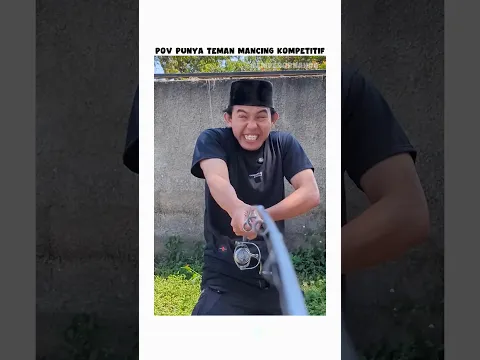 POV Punya teman mancing Kompetitif