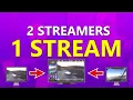 Multiple Streamers in ONE STREAM not Squad Stream Multi-streamer multi-location