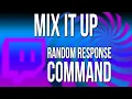 Random response tutorial for mix it up