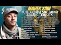 Download Lagu FOR THE REST OF MY LIFE - MAHER ZAIN - FULL ALBUM SHOLAWAT ARABIC TERBAIK 2023