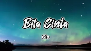 bila cinta gio ost lagenda budak setan lirik