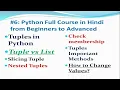 Tuples in Python Slicing Iterating Lists vs Tuples Nested Tuples Tuple Methods Program