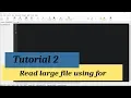 Python Intermediate I Tutorial 2 - Reading Large Files