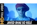 Javed Bhai So Rele| Sonu Nigam | Jaani Dushman: Ek Anokhi Kahani 2002 Songs | Sonu Nigam