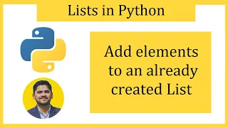 Add elements to an already created List in Python append method Amit Thinks