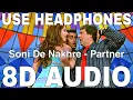 Download Lagu Soni De Nakhre (8D Audio) || Partner || Salman Khan, Govinda, Lara Dutta, Katrina Kaif