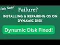 Ultimate Guide Installing Repairing OS on Dynamic Disk Dynamic Disk Fixed Tech Tonic