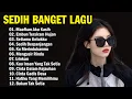 Download Lagu LAGU KENANGAN PALING SEDIH BUAT MANTAN BIKIN NANGIS 😭😭