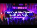 Lagu TANGO ALPHA TANGO  |  Mona Lisa's Death (Live at Mississippi Studios)