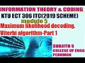 KTU ECT 306 ITC Maximum likelihood decoding VITERBI Algorithm DECODING part 1