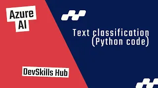 Call Azure Text Classification API Using Python Step-by-Step Part2