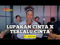 Download Lagu LUPAKAN CINTA X TERLALU CINTA - Jemimah ft. Fivein #LetsJamWithJames