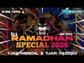 Lagu DJ RAMADHAN STYLE TERBARU SPECIAL 2026‼️BASS NJEDUG X MIDDLE CETAS CETUS‼️I'M REVOLUTION 🔥