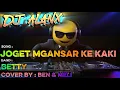 Lagu DJ Alanx Remix – Joget Ngansar Ke Kaki – Betty (Cover by Ben \u0026 Meli)