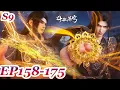 MULTI SUB - Battle Through the Heavens S9 FULL EP158-175 Dou Sheng Xiao Yan s showtime