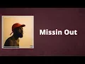Brent Faiyaz - Missin Out