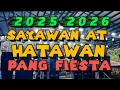 Lagu SAYAWAN AT HATAWAN BATTLE DISCO REMIX PANG FIESTA SUPER DABEST (2025-2026)
