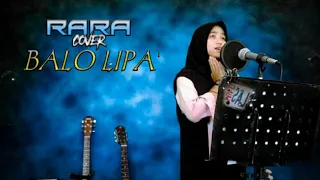 Download RARA (cover) LAGU BUGIS BALO LIPA' MP3