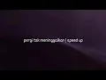 Download Lagu Pergi Tak Meninggalkan | Ekhsan | speed up