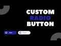 Custom radio button using html and css Pure CSS tutorial