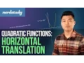 Horizontal Translation of Quadratic Functions - Nerdstudy