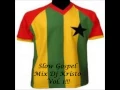 Download Lagu Slow Gospel Mix 2012 By Dj Kristo!!! Vol 1