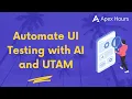 Automate UI Testing with AI and UTAM