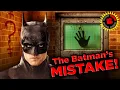 Film Theory NOT What He Seems The Batman 2022
