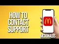 How To Contact Support McDonalds App Tutorial